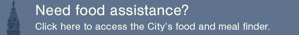 Need food Assistance? Click here to access the City's food and meal finder.